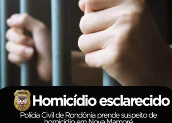 Polícia Civil de Rondônia Prende Suspeito de Homicídio em Nova Mamoré
