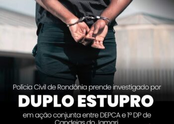 POLÍCIA CIVIL DE RONDÔNIA PRENDE INVESTIGADO POR DUPLO ESTUPRO EM AÇÃO CONJUNTA ENTRE DEPCA E 1ª DP DE CANDEIAS DO JAMARI