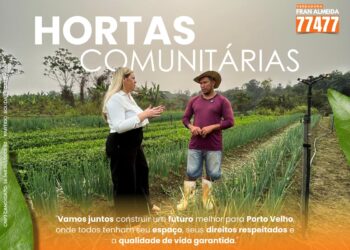 FRAN ALMEIDA: Irá implantar Hortas Comunitárias