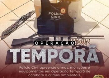 POLÍCIA CIVIL APREENDE ARMAS, MUNIÇÕES E EQUIPAMENTOS EM OPERAÇÃO TEMPORÃ DE COMBATE A CRIMES AMBIENTAIS