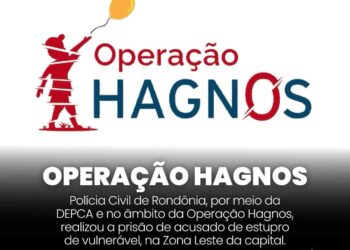 OPERAÇÃO HAGNOS: POLÍCIA CIVIL EFETUA PRISÃO POR ESTUPRO DE VULNERÁVEL 