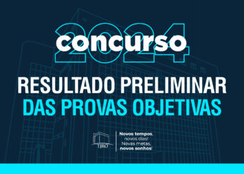 Divulgado o resultado preliminar das provas objetivas do Concurso Público do TJRO
