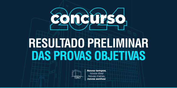 Divulgado o resultado preliminar das provas objetivas do Concurso Público do TJRO