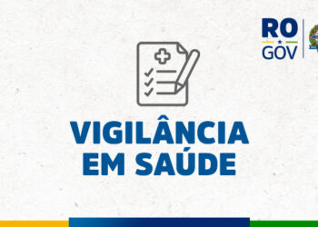 Governo de RO orienta população e profissionais de saúde sobre risco de reintrodução do sarampo no estado
