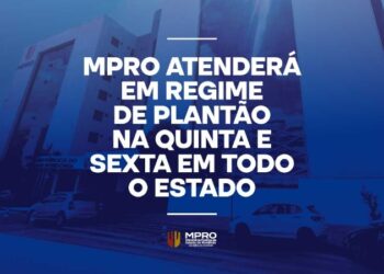 MPRO atenderá em regime de plantão na quinta e sexta em todo o estado