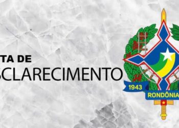 Nota de Esclarecimento: Secom/RO emite nota após publicação sobre suposta corrupção