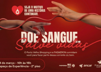 Porto Velho Shopping e Fhemeron se unem em campanha de doação de sangue: “Seja o motivo de uma história continuar”