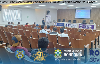 ORIENTAÇÃO, DIÁLOGO E MUDANÇA: PROJETO FACE A FACE DO 7º BPM ALCANÇA SUA 12ª EDIÇÃO.