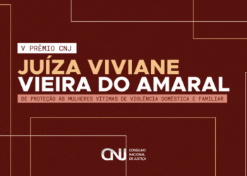 Inscrições para o Prêmio CNJ Juíza Viviane Vieira do Amaral são prorrogadas até 11 de julho