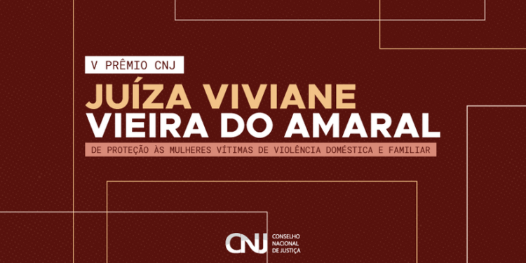 Inscrições para o Prêmio CNJ Juíza Viviane Vieira do Amaral são prorrogadas até 11 de julho