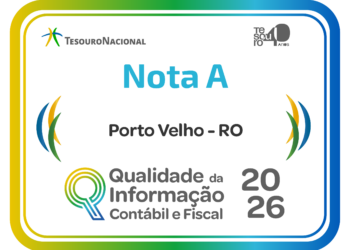 Porto Velho avança no ranking nacional de qualidade contábil e fiscal