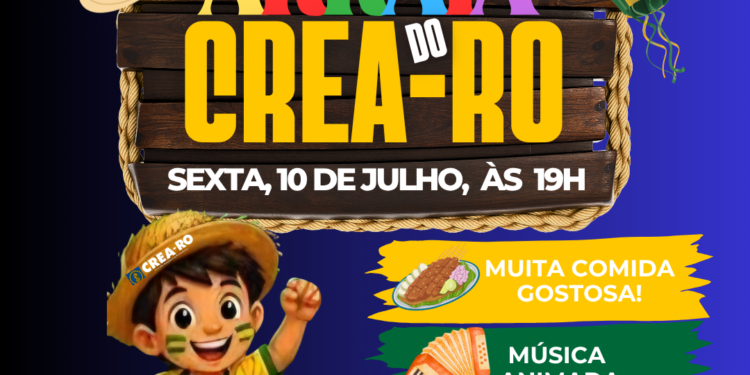 Crea-RO convida profissionais e comunidade para o tradicional Arraiá nesta sexta-feira (10)