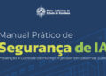 TJRO lança Manual Prático de Segurança de IA para orientar uso seguro da tecnologia no Judiciário