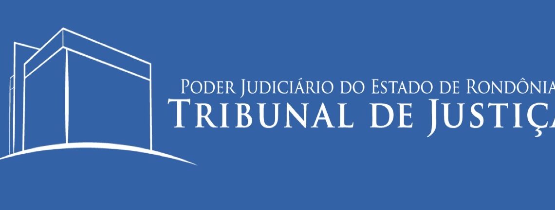 TJRO aprova criação da 3ª Vara de Garantias em Porto Velho